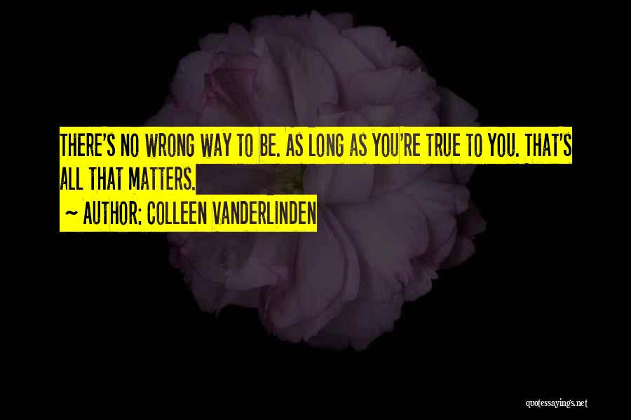 Dittert Site Quotes By Colleen Vanderlinden