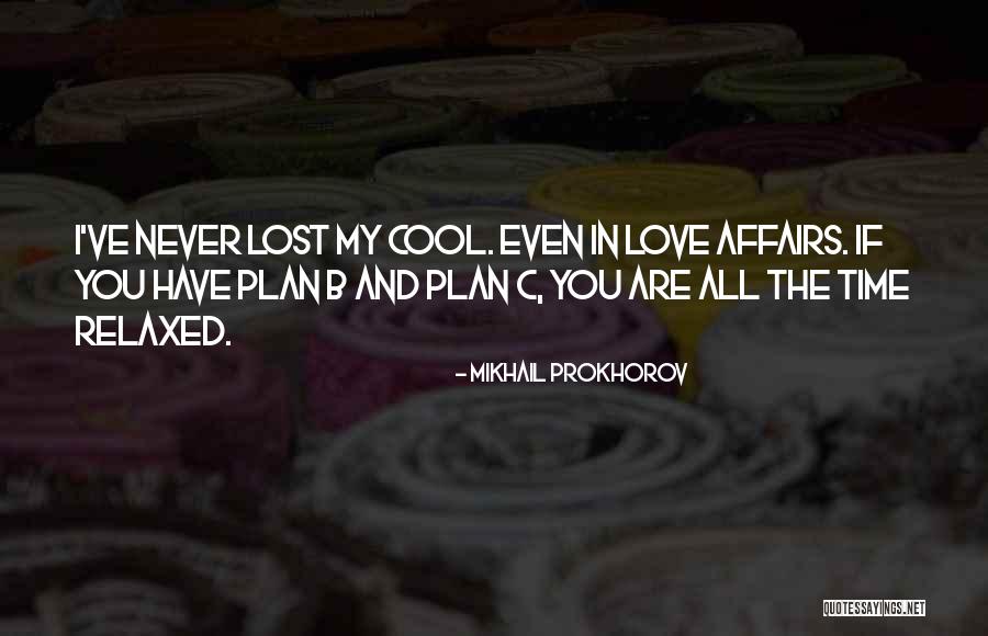 Dittmer Missouri Quotes By Mikhail Prokhorov Dittmer Missouri Quotes By Mikhail Prokhorov