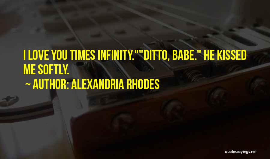 Ditto Quotes By Alexandria Rhodes