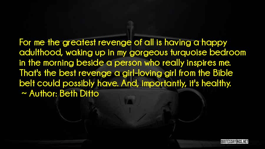 Ditto Quotes By Beth Ditto