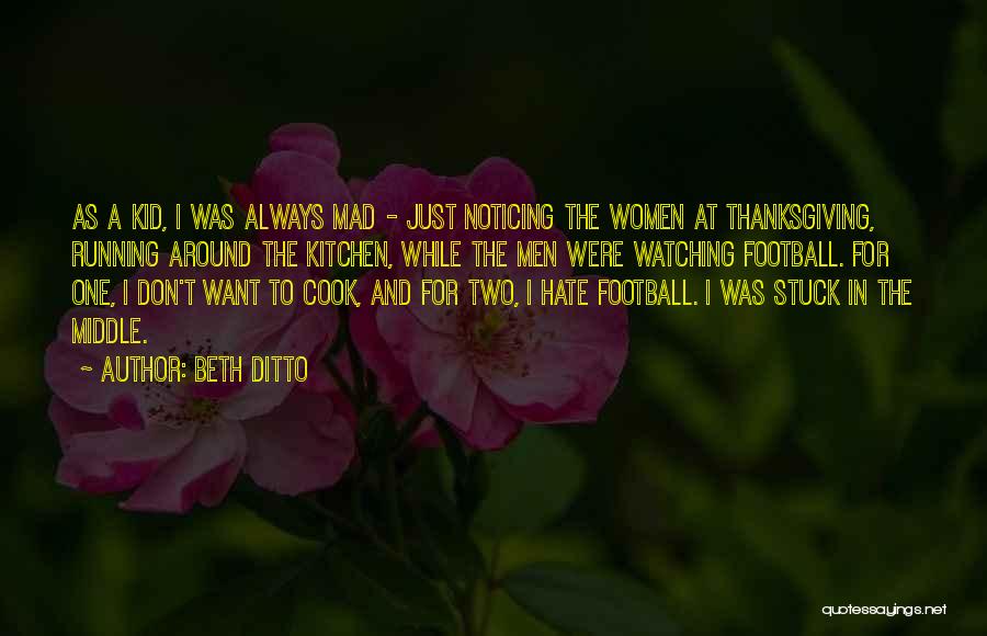 Ditto Quotes By Beth Ditto