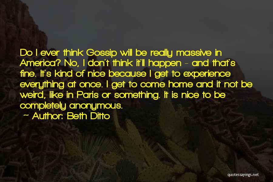 Ditto Quotes By Beth Ditto