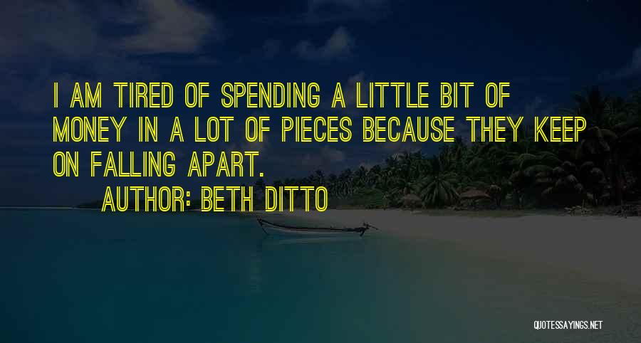 Ditto Quotes By Beth Ditto