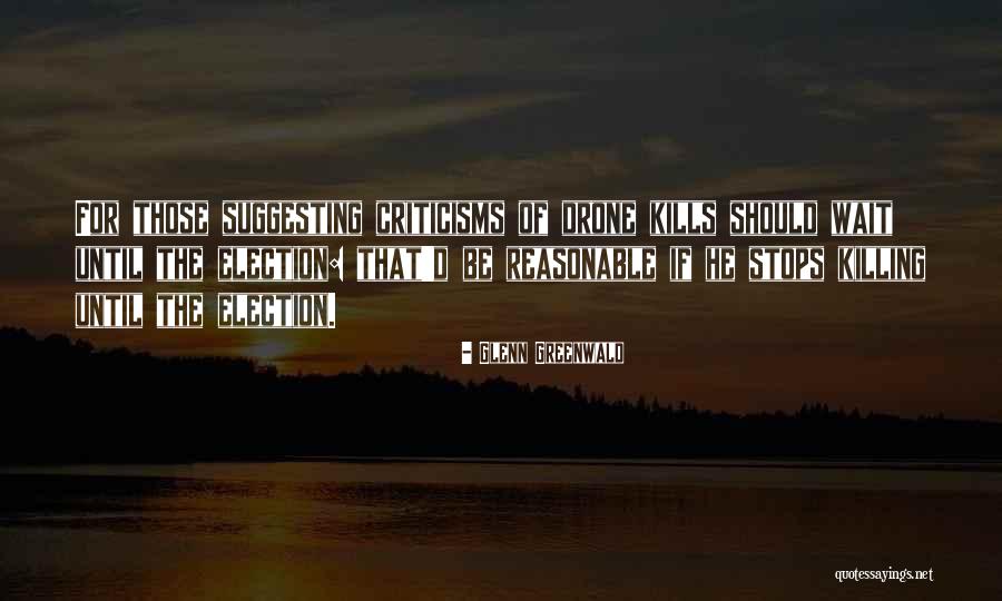 Ditzily Quotes By Glenn Greenwald Ditzily Quotes By Glenn Greenwald