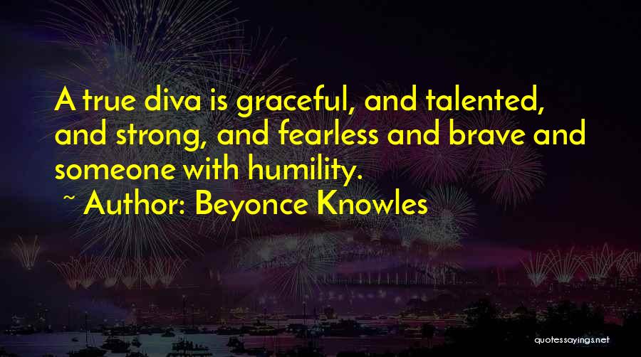 Diva Quotes By Beyonce Knowles