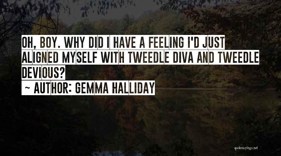 Diva Quotes By Gemma Halliday