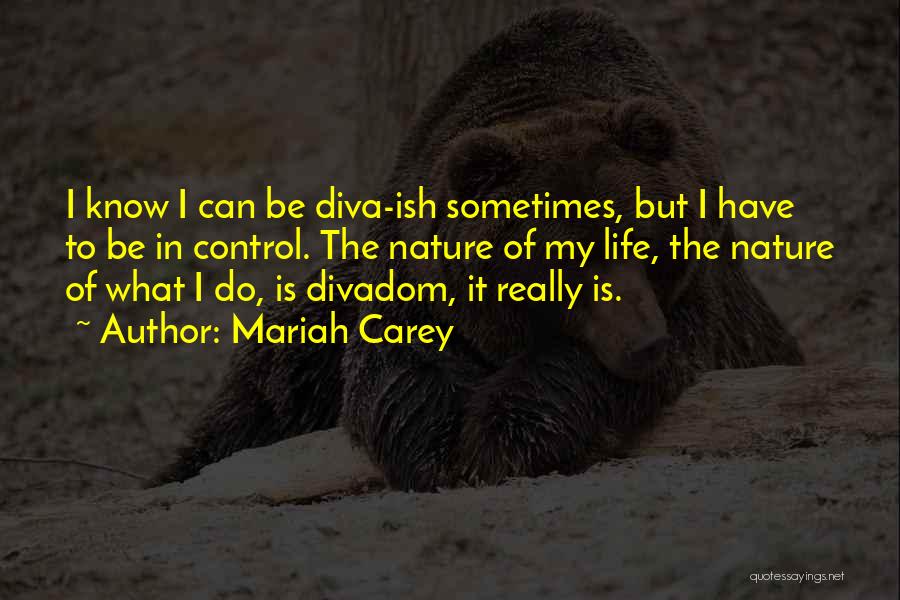 Diva Quotes By Mariah Carey