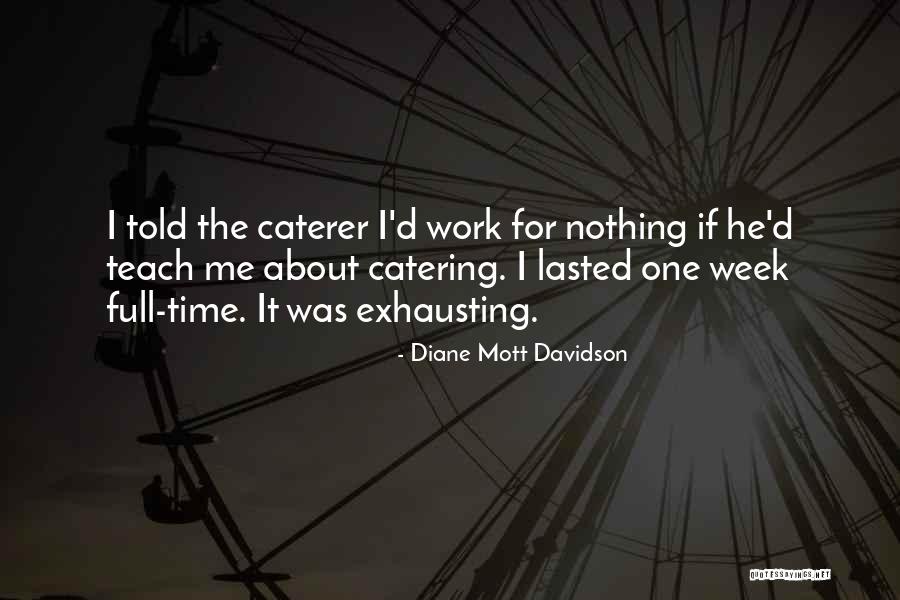 Divagar En Quotes By Diane Mott Davidson Divagar En Quotes By Diane Mott Davidson