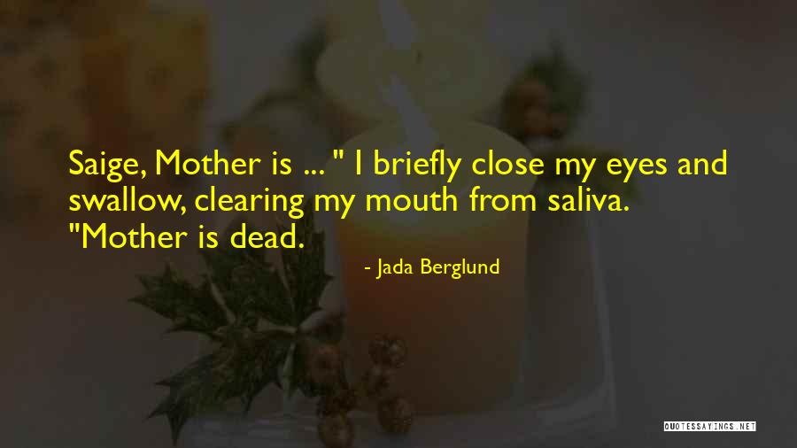 Divagar En Quotes By Jada Berglund Divagar En Quotes By Jada Berglund