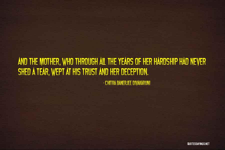 Divakaruni Chitra Quotes By Chitra Banerjee Divakaruni Divakaruni Chitra Quotes By Chitra Banerjee Divakaruni