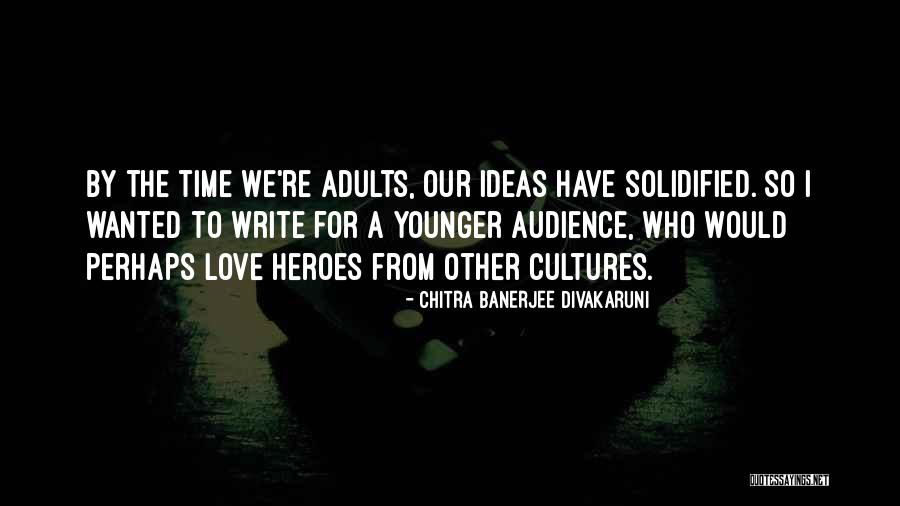 Divakaruni Chitra Quotes By Chitra Banerjee Divakaruni Divakaruni Chitra Quotes By Chitra Banerjee Divakaruni