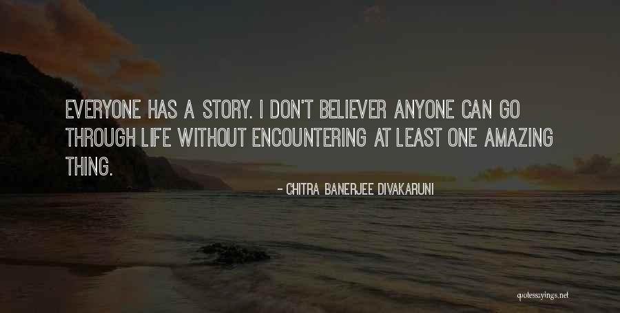 Divakaruni Chitra Quotes By Chitra Banerjee Divakaruni Divakaruni Chitra Quotes By Chitra Banerjee Divakaruni