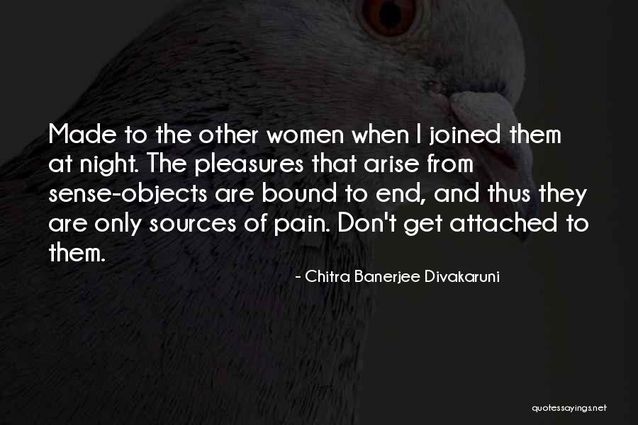 Divakaruni Chitra Quotes By Chitra Banerjee Divakaruni Divakaruni Chitra Quotes By Chitra Banerjee Divakaruni