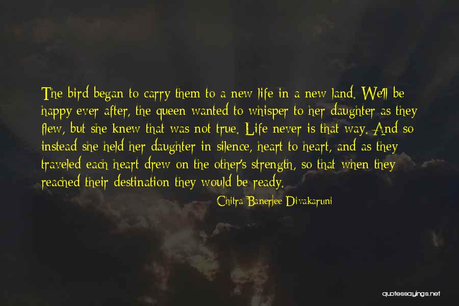 Divakaruni Chitra Quotes By Chitra Banerjee Divakaruni Divakaruni Chitra Quotes By Chitra Banerjee Divakaruni