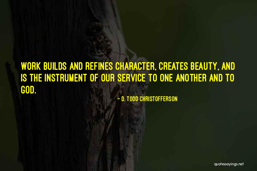 Divakaruni Md Quotes By D. Todd Christofferson Divakaruni Md Quotes By D. Todd Christofferson