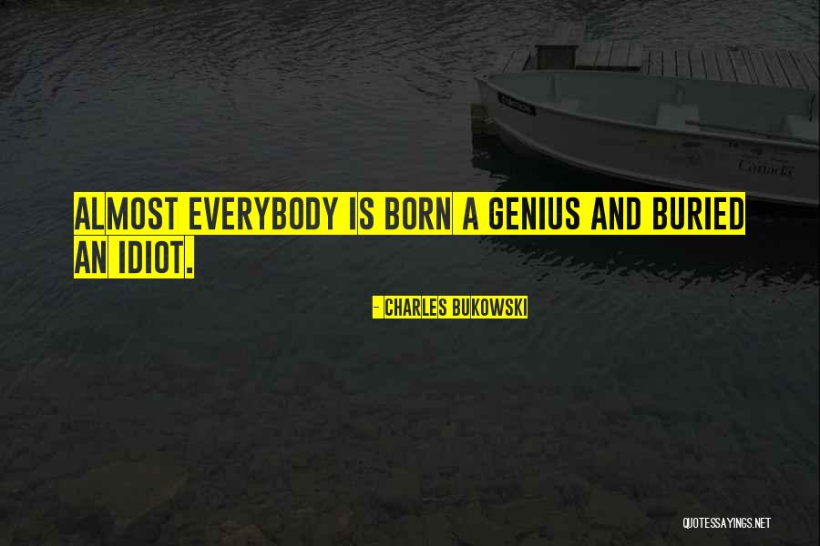 Divani Ikea Quotes By Charles Bukowski Divani Ikea Quotes By Charles Bukowski