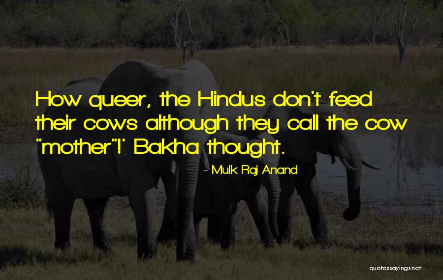Divaricate In A Sentence Quotes By Mulk Raj Anand Divaricate In A Sentence Quotes By Mulk Raj Anand