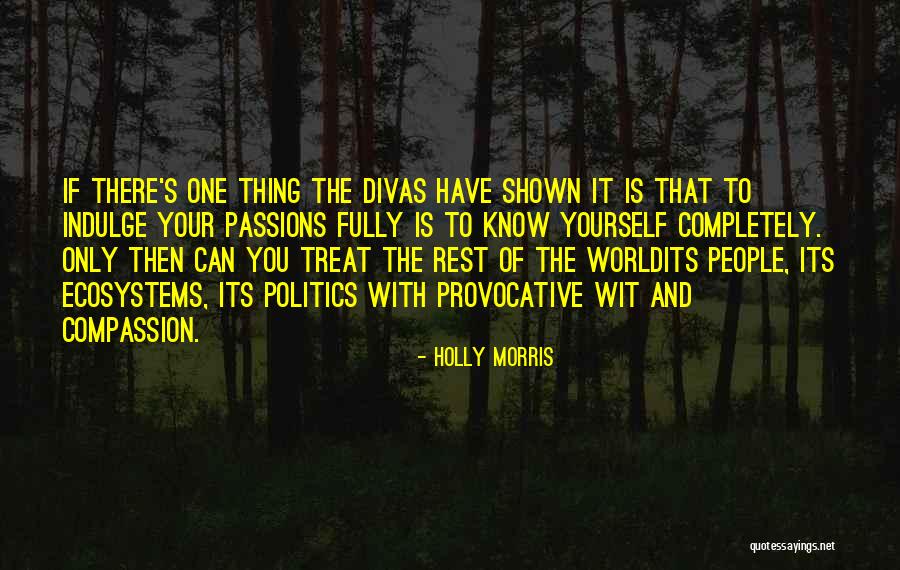 Divas Quotes By Holly Morris