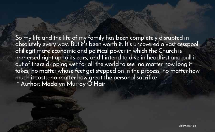 Dive Life Quotes By Madalyn Murray O'Hair