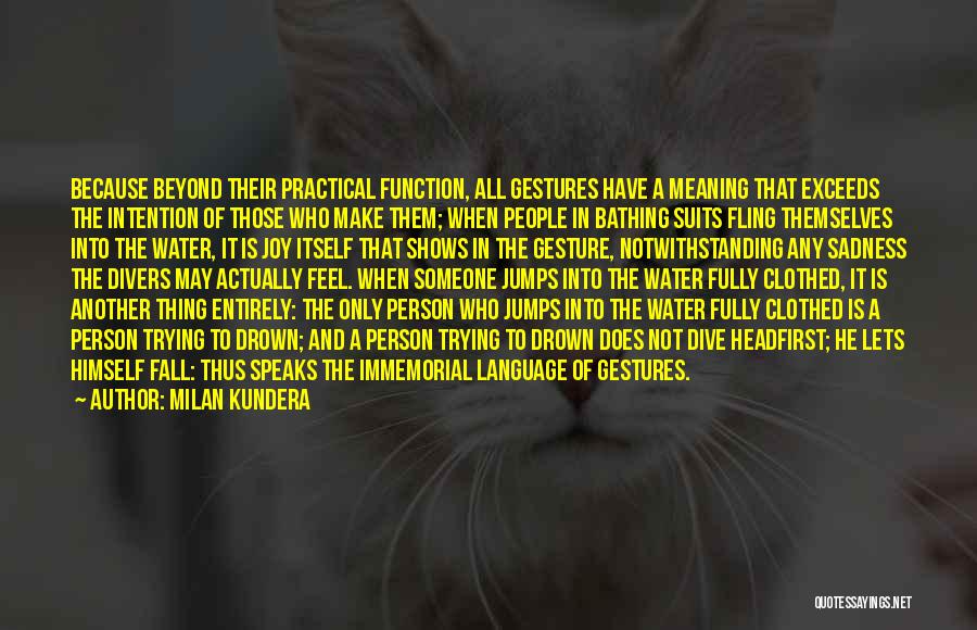 Dive Life Quotes By Milan Kundera