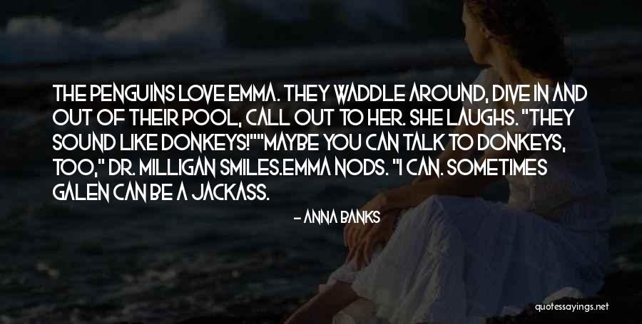 Dive Love Quotes By Anna Banks