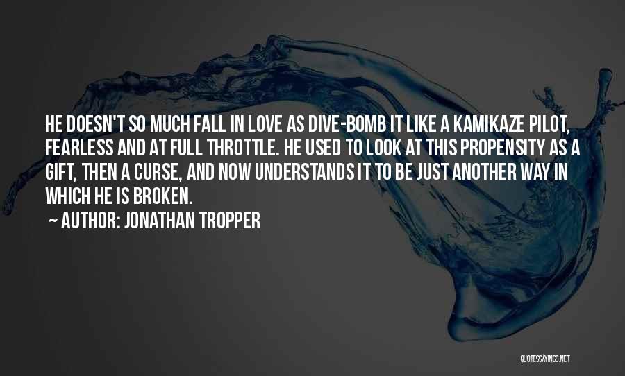 Dive Love Quotes By Jonathan Tropper