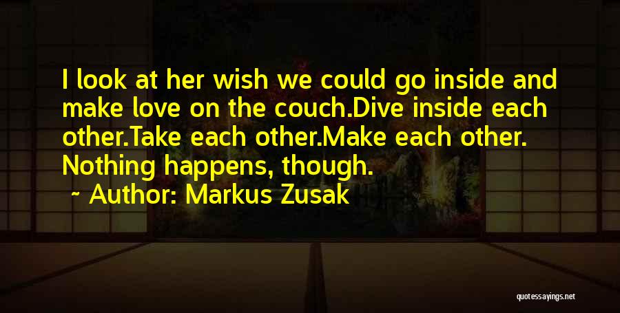 Dive Love Quotes By Markus Zusak