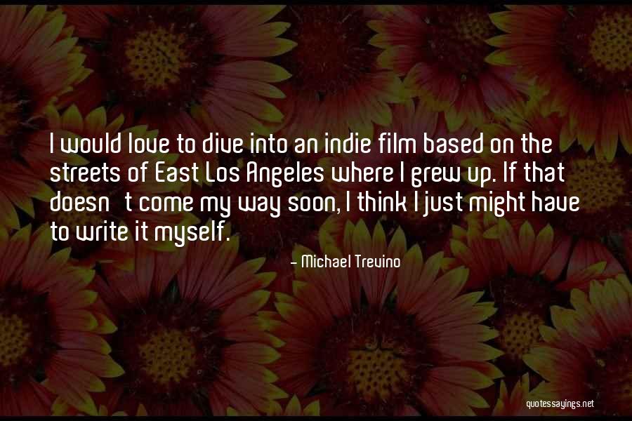 Dive Love Quotes By Michael Trevino