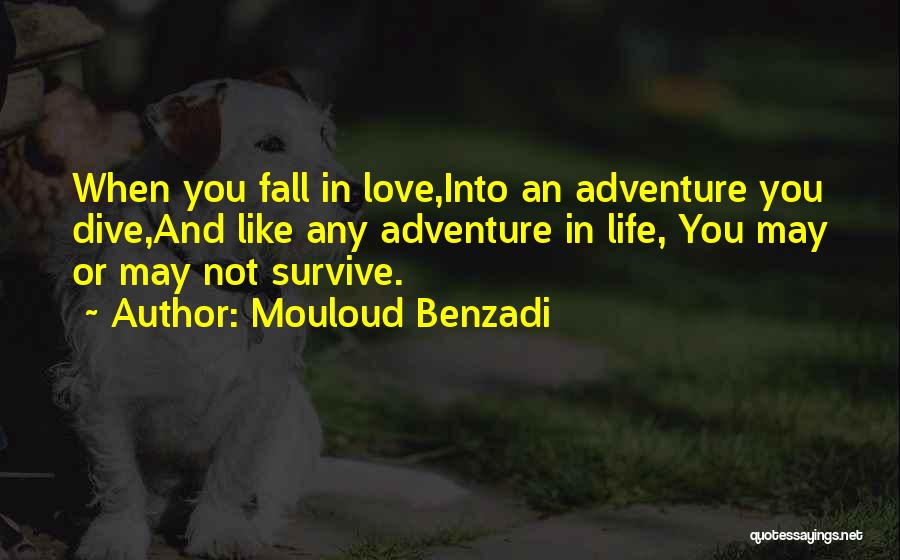 Dive Love Quotes By Mouloud Benzadi