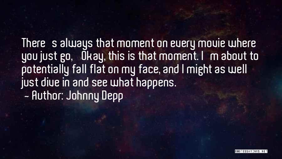 Dive Movie Quotes By Johnny Depp