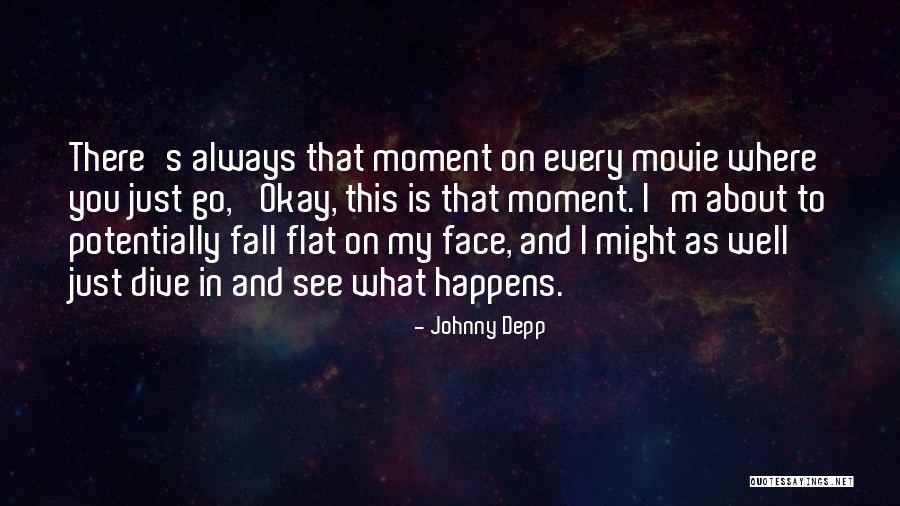 Dive Movie Quotes By Johnny Depp