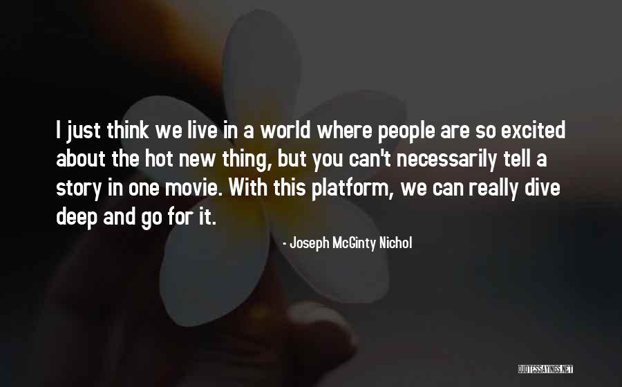 Dive The World Quotes By Joseph McGinty Nichol Dive The World Quotes By Joseph McGinty Nichol