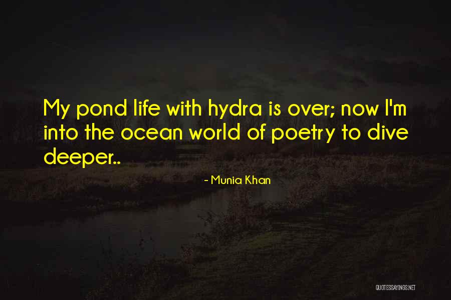 Dive The World Quotes By Munia Khan Dive The World Quotes By Munia Khan
