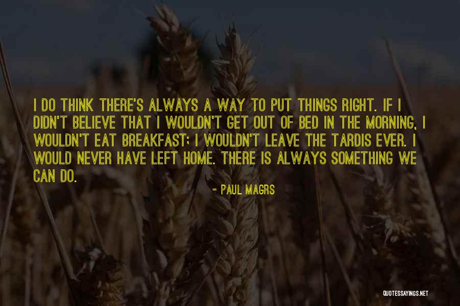 Diverged Antonym Quotes By Paul Magrs Diverged Antonym Quotes By Paul Magrs
