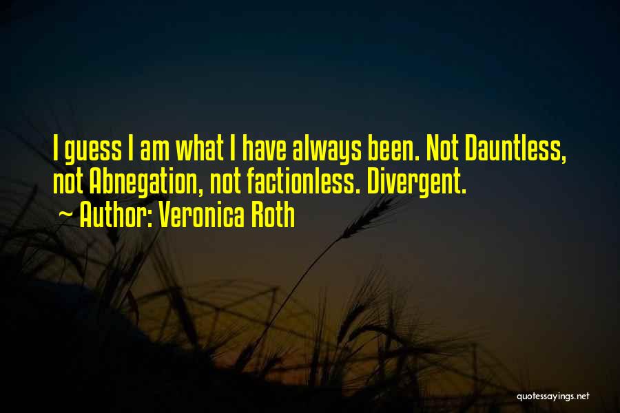 Divergent Abnegation Quotes By Veronica Roth