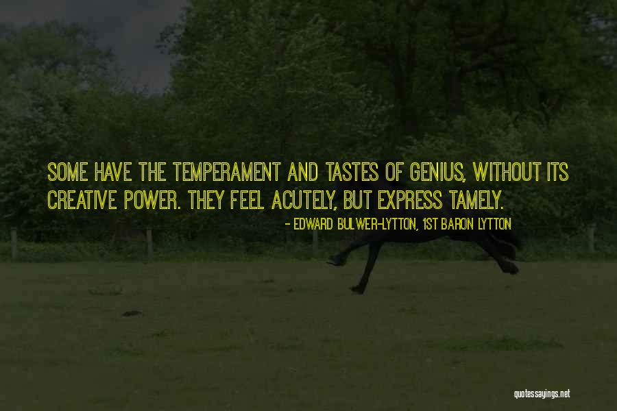 Divergent Jeanine Quotes By Edward Bulwer-Lytton, 1st Baron Lytton Divergent Jeanine Quotes By Edward Bulwer-Lytton, 1st Baron Lytton