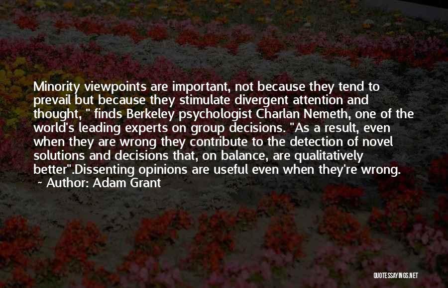 Divergent Quotes By Adam Grant