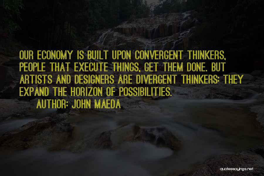 Divergent Quotes By John Maeda