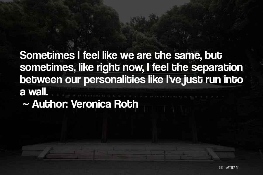 Divergent Quotes By Veronica Roth