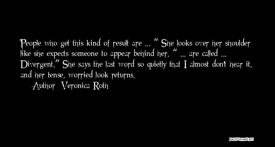 Divergent Quotes By Veronica Roth