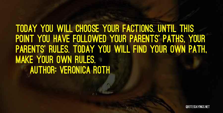 Divergent Series Quotes By Veronica Roth