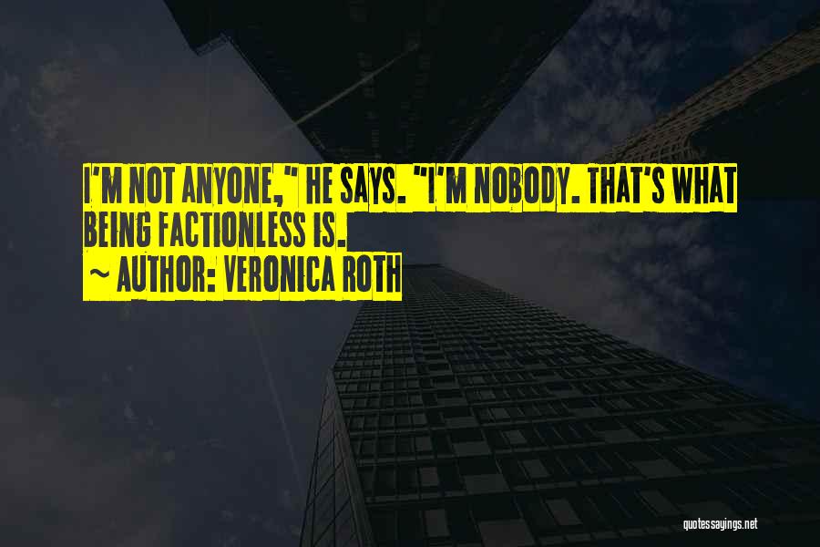 Divergent Series Quotes By Veronica Roth