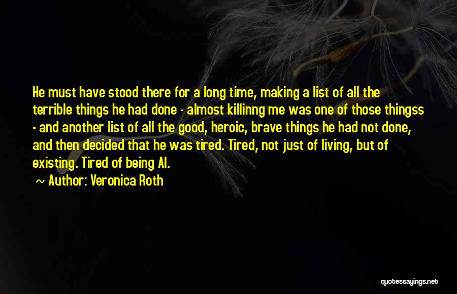 Divergent Series Quotes By Veronica Roth