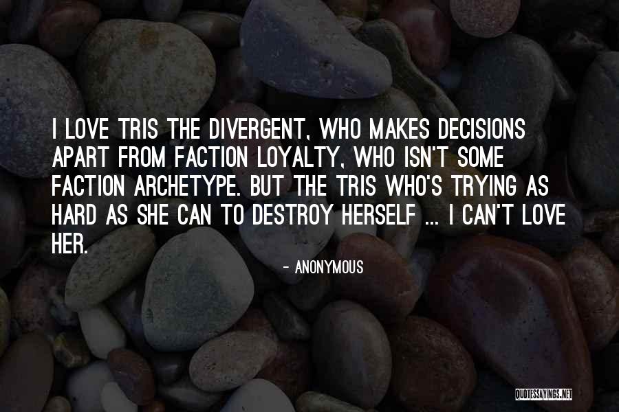 Divergent Tris Quotes By Anonymous Divergent Tris Quotes By Anonymous