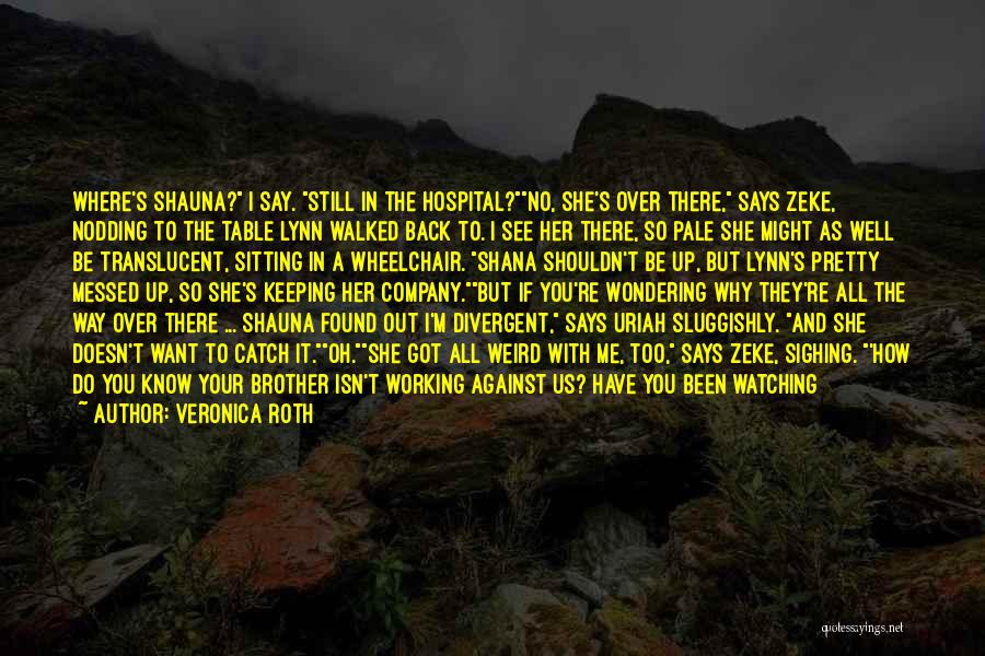 Divergent Uriah Quotes By Veronica Roth