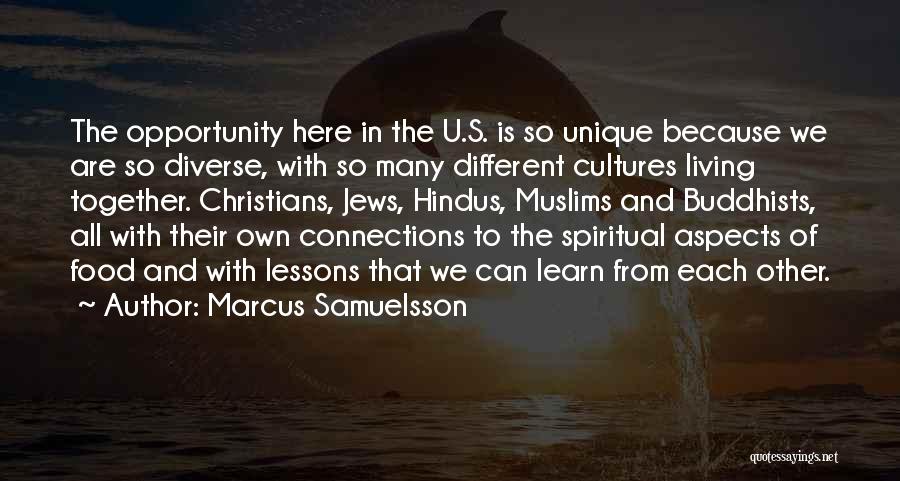 Diverse Food Quotes By Marcus Samuelsson