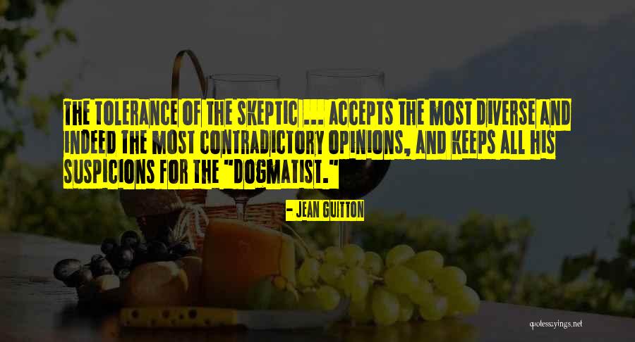 Diverse Opinions Quotes By Jean Guitton Diverse Opinions Quotes By Jean Guitton