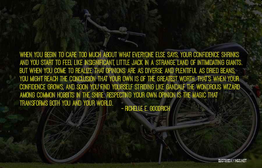Diverse Opinions Quotes By Richelle E. Goodrich Diverse Opinions Quotes By Richelle E. Goodrich