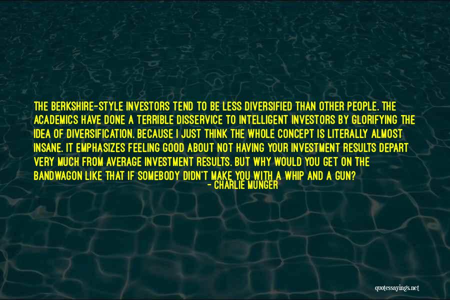 Diversification Quotes By Charlie Munger