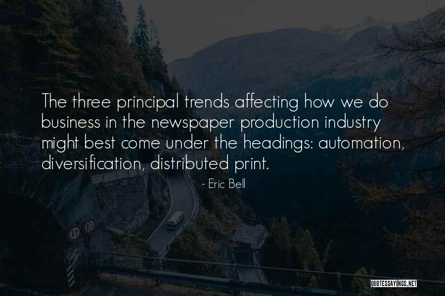 Diversification Quotes By Eric Bell